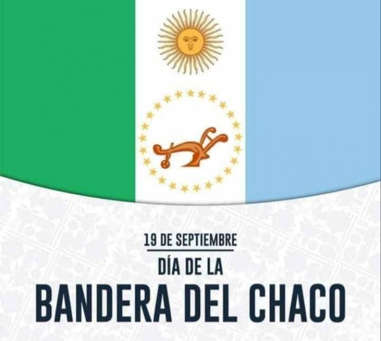 Dia de la bandera del Chaco a 15 años de su creacion,origen y atributos,fue presentada el 19 de Setiembre de 2007 